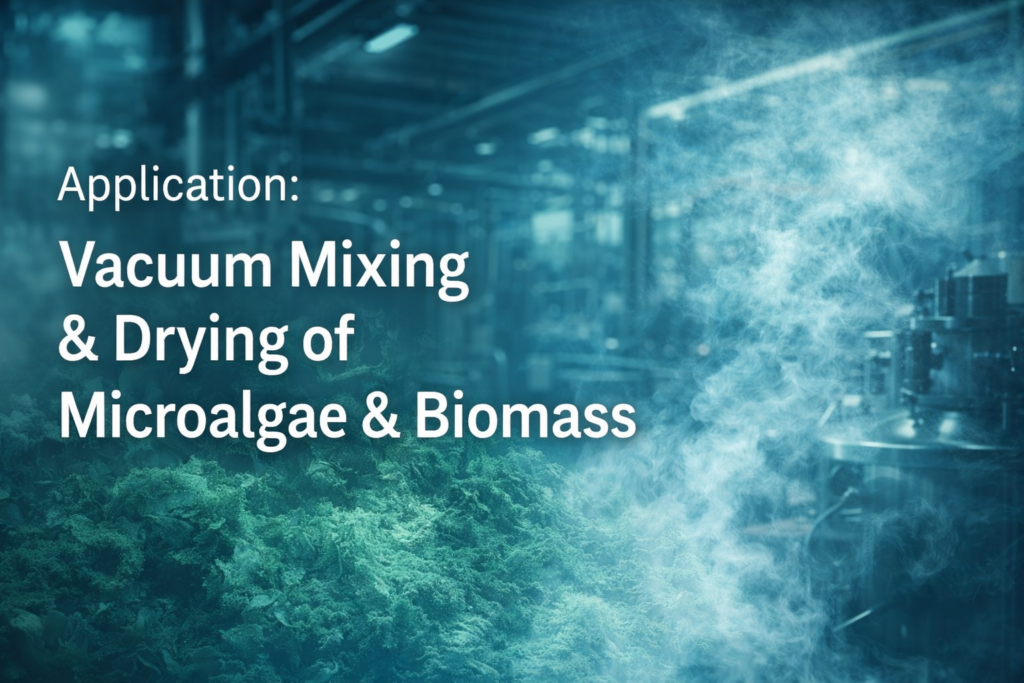 Biomass Microalgae Vacuum Mixing Drying - Industrial Mixers UK